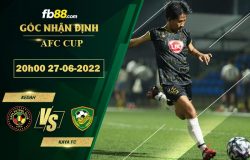 Fb88 soi kèo trận đấu Kedah vs Kaya FC