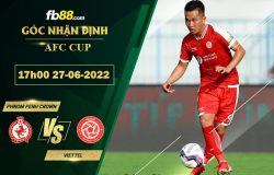 Fb88 soi kèo trận đấu Phnom Penh Crown vs Viettel