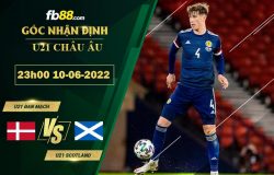 Fb88 bảng kèo trận đấu U21 Đan Mạch vs U21 Scotland