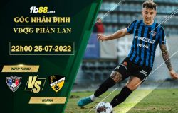 Fb88 soi kèo trận đấu Inter Turku vs Honka