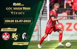 Fb88 soi kèo trận đấu Kaiserslautern vs Freiburg