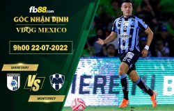 Fb88 soi kèo trận đấu Queretaro vs Monterrey