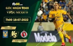 Fb88 soi kèo trận đấu Tigres UANL vs Club Tijuana