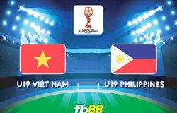 U19 Việt Nam VS U19 Philippines