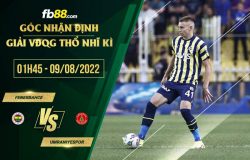 fb88-soi kèo Fenerbahce vs Umraniyespor