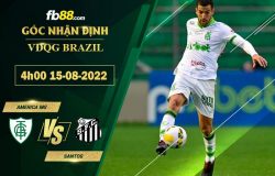 Fb88 soi kèo trận đấu America MG vs Santos