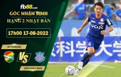 Fb88 soi kèo trận đấu JEF Ichihara vs Ventforet Kofu