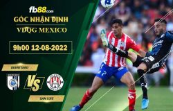 Fb88 bảng kèo trận đấu Queretaro vs San Luis