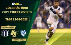 Fb88 soi kèo trận đấu Talleres Cordoba vs Velez Sarsfield