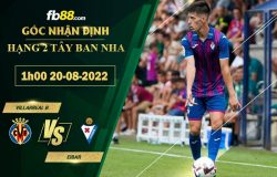 Fb88 soi kèo trận đấu Villarreal B vs Eibar