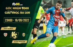 fb88-bảng kèo trận đấu Piast Gliwice vs Slask Wroclaw