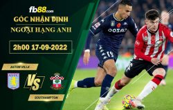 Fb88 soi kèo trận đấu Aston Villa vs Southampton