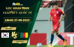 Fb88 soi kèo trận đấu Hàn Quốc vs Cameroon