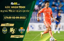 Fb88 soi kèo trận đấu Incheon vs Gangwon