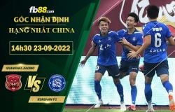 Fb88 soi kèo trận đấu Shanghai Jiading vs Kunshan FC