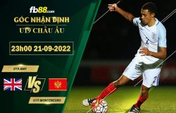 Fb88 soi kèo trận đấu U19 Anh vs U19 Montenegro