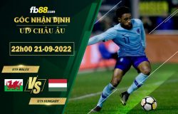 Fb88 soi kèo trận đấu U19 Wales vs U19 Hungary