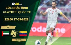 Fb88 soi kèo trận đấu UAE vs Venezuela