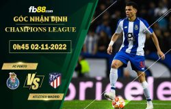 Fb88 soi kèo trận đấu FC Porto vs Atletico Madrid