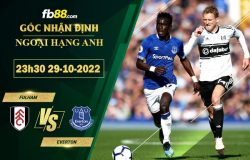 Fb88 soi kèo trận đấu Fulham vs Everton