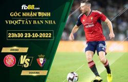 Fb88 soi kèo trận đấu Girona vs Osasuna