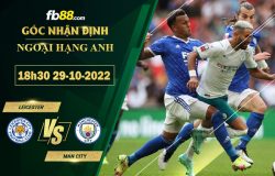 Fb88 soi kèo trận đấu Leicester vs Man City