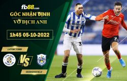 Fb88 soi kèo trận đấu Luton Town vs Huddersfield