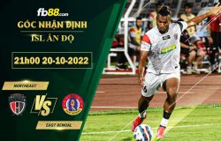 Fb88 soi kèo trận đấu Northeast vs East Bengal