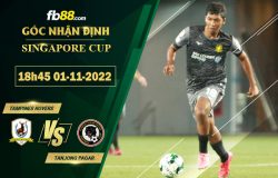 Fb88 soi kèo trận đấu Tampines Rovers vs Tanjong Pagar