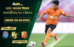 Fb88 soi kèo trận đấu Tianjin Jinmen vs Wuhan Yangtze