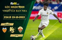 Fb88 soi kèo trận đấu Valencia vs Elche