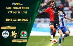 Fb88 soi kèo trận đấu Wigan vs Blackburn