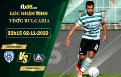 Fb88 soi kèo trận đấu Cherno More vs Levski Sofia