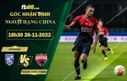 Fb88 soi kèo trận đấu Shenzhen vs Wuhan Three Towns