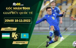 Fb88 soi kèo trận đấu Uzbekistan vs Kazakhstan