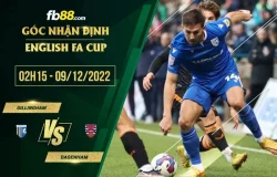 fb88-soi-keo-Gillingham-vs-Dagenham-09-12-2022