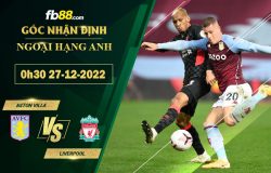 Fb88 soi kèo trận đấu Aston Villa vs Liverpool