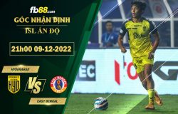 Fb88 soi kèo trận đấu Hyderabad vs East Bengal