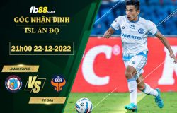 Fb88 soi kèo trận đấu Jamshedpur vs FC Goa