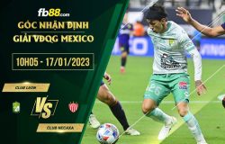 fb88-soi kèo Club Leon vs Club Necaxa