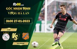 Fb88 soi kèo trận đấu Ajax vs Volendam