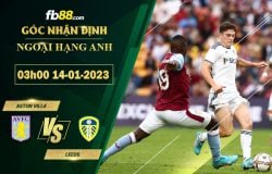 Fb88 soi kèo trận đấu Aston Villa vs Leeds