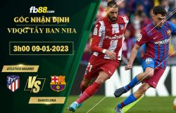 Fb88 soi kèo trận đấu Atletico Madrid vs Barcelona