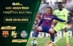 Fb88 soi kèo trận đấu Barcelona vs Getafe