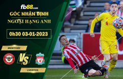 Fb88 soi kèo trận đấu Brentford vs Liverpool