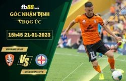 Fb88 soi kèo trận đấu Brisbane Roar vs Melbourne City