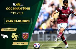 Fb88 soi kèo trận đấu Derby County vs West Ham