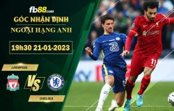 Fb88 soi kèo trận đấu Liverpool vs Chelsea