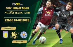 Fb88 soi kèo trận đấu Aston Villa vs Leicester