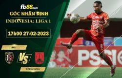 Fb88 soi kèo trận đấu Bali vs Persis Solo